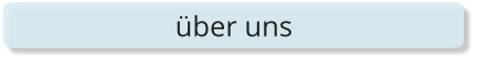 über uns