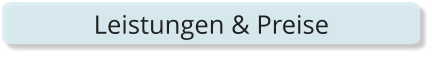 Leistungen & Preise