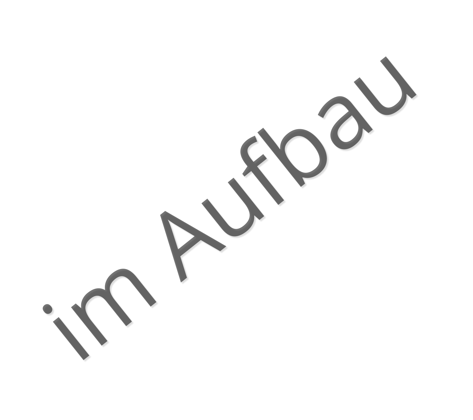 im Aufbau